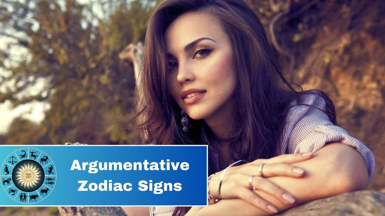 5 Most Argumentative Zodiac Signs