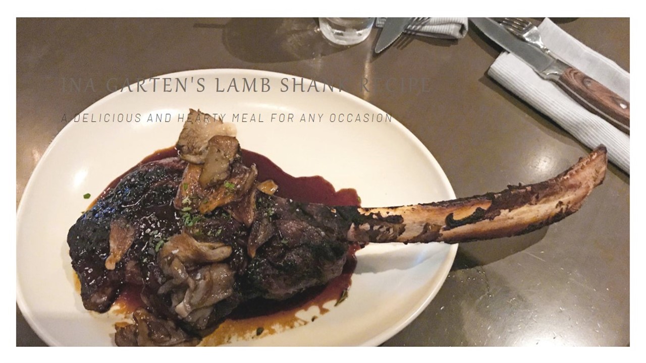 Ina Garten's Lamb Shank Recipe