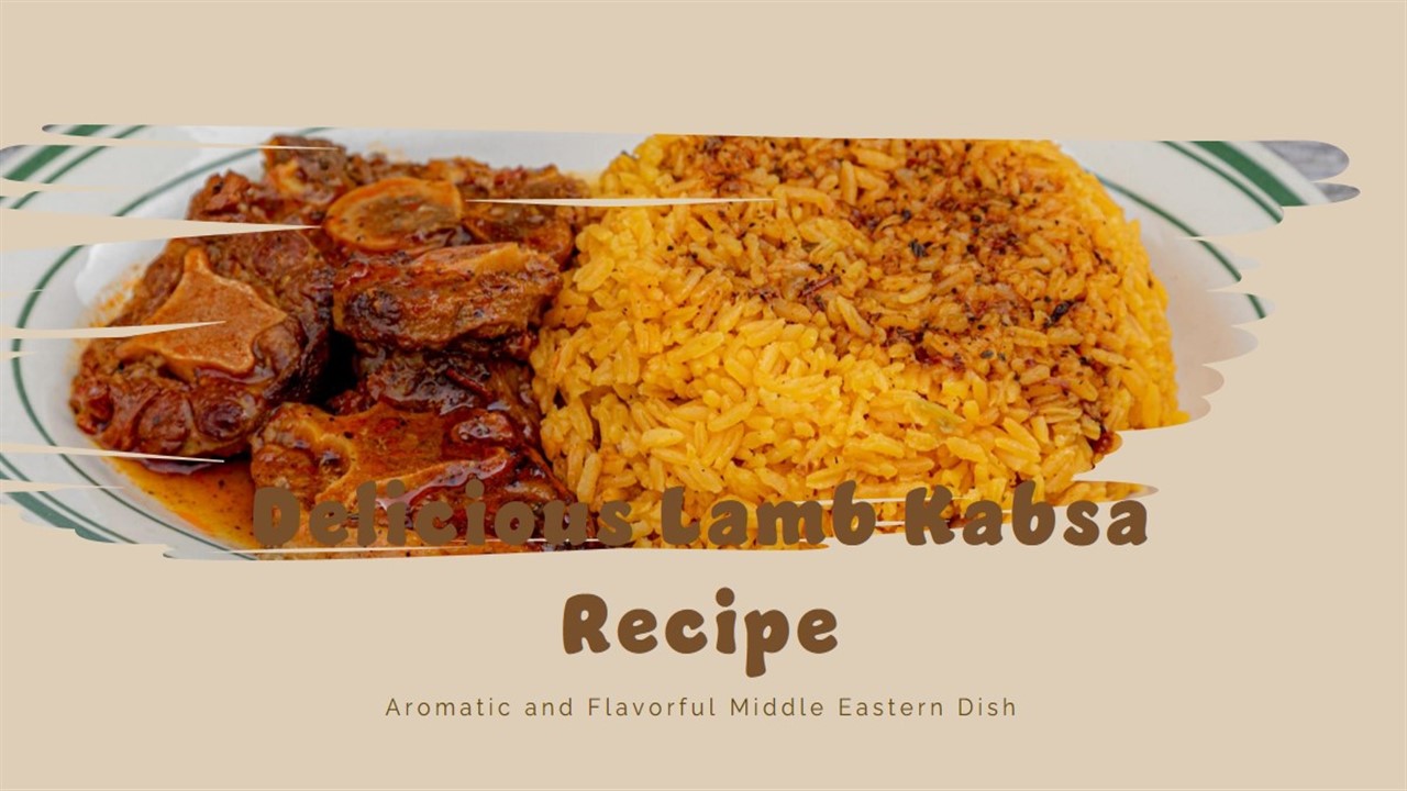 Lamb Kabsa Recipe