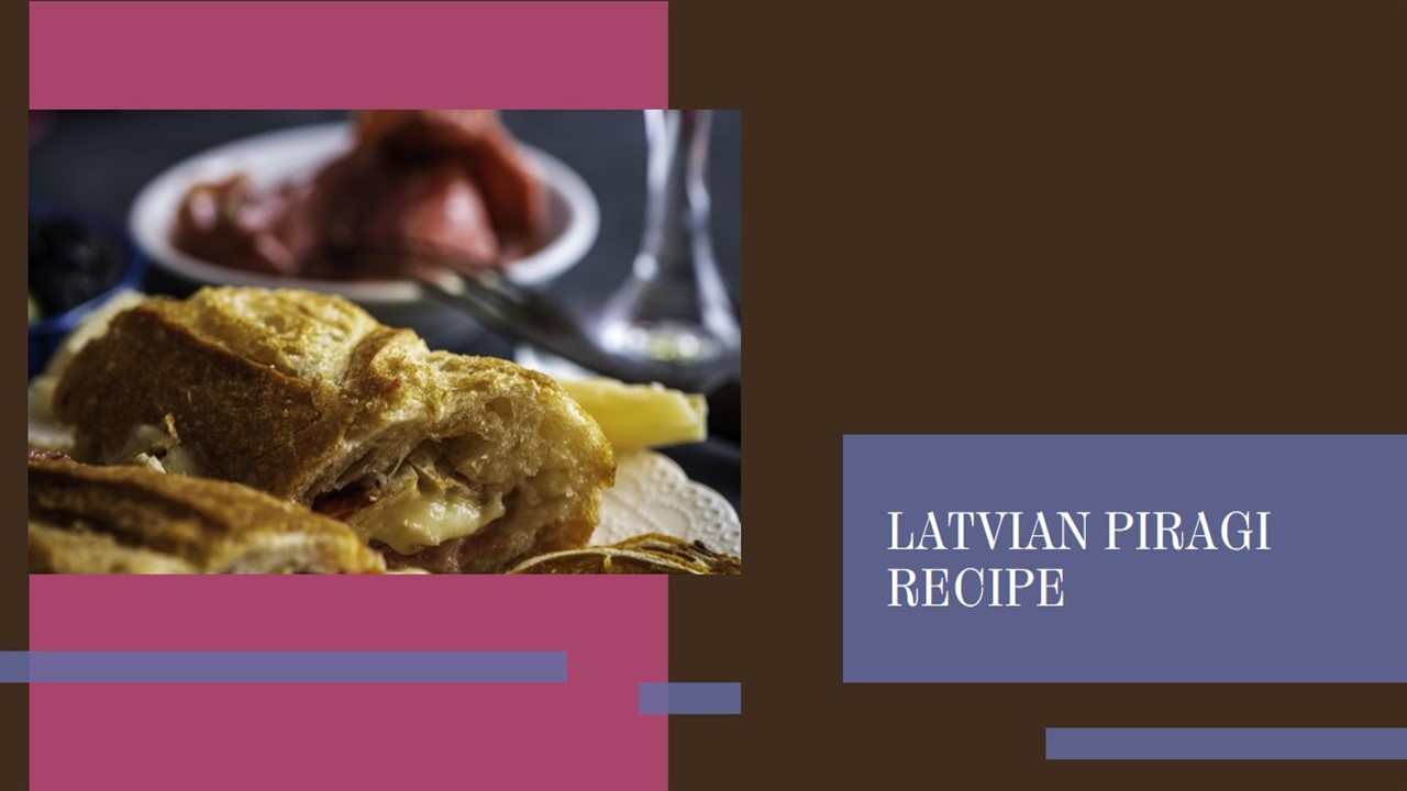 Latvian Piragi Recipe