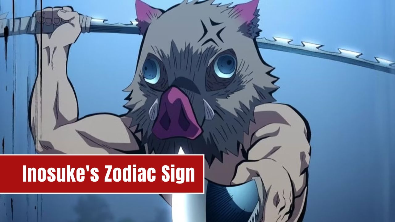 what is inosuke's zodiac sign