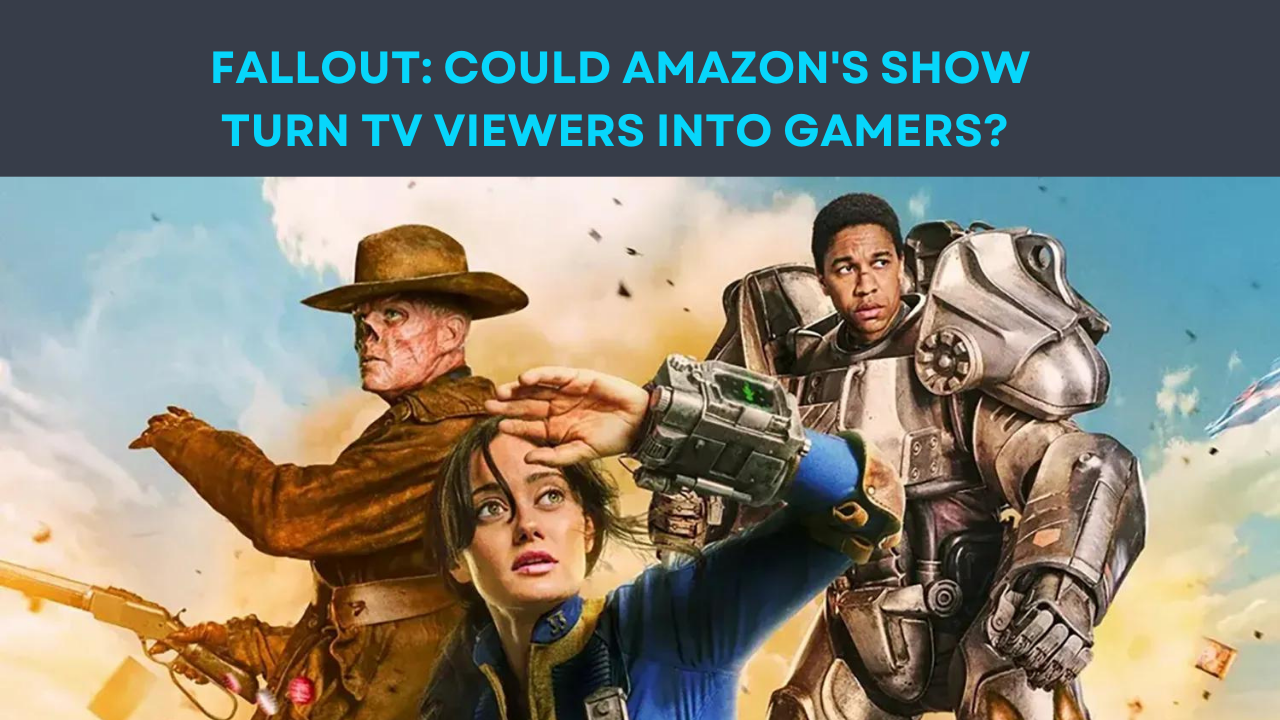 Fallout: Could Amazon's show turn TV viewers into gamers?